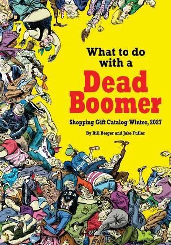 Cover image for What to do with a Dead Boomer