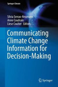 Cover image for Communicating Climate Change Information for Decision-Making