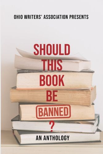 Cover image for Should This Book Be Banned? An Anthology