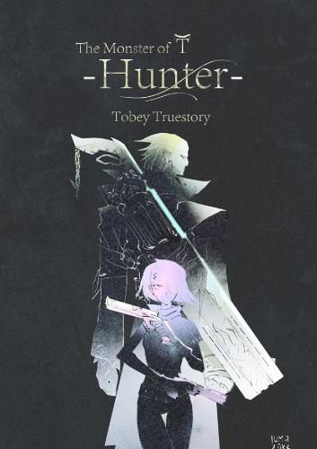 Cover image for The Monster of T: Hunter