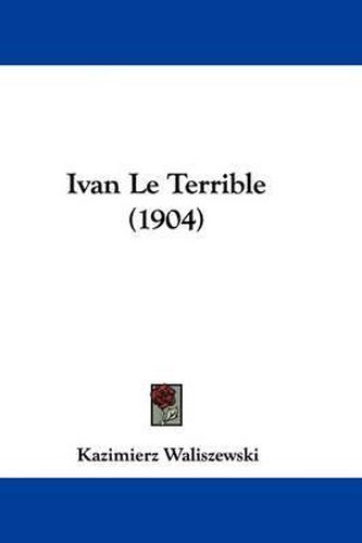 Cover image for Ivan Le Terrible (1904)
