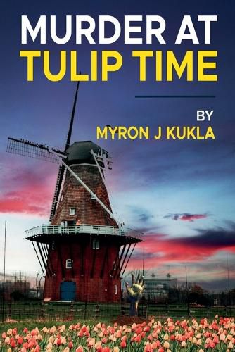 Cover image for Murder at Tulip Time
