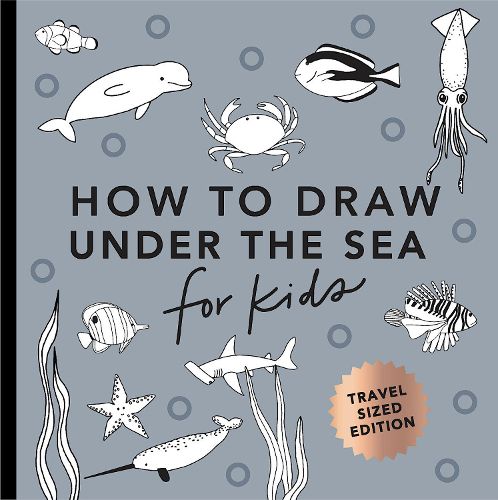 Cover image for Under the Sea: How to Draw Books for Kids with Dolphins, Mermaids, and Ocean Animals (Stocking Stuffers for kids) (Mini)