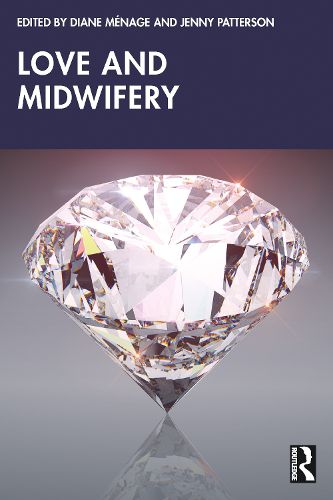 Cover image for Love and Midwifery