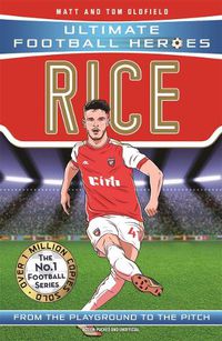 Cover image for Declan Rice (Ultimate Football Heroes) - Collect Them All!