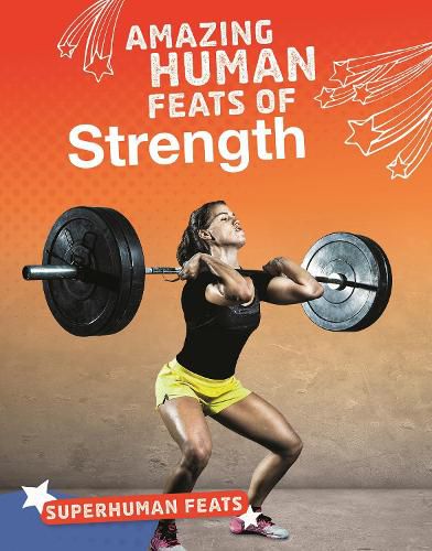 Cover image for Amazing Human Feats of Strength
