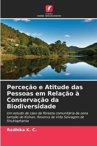 Cover image for Percecao e Atitude das Pessoas em Relacao a Conservacao da Biodiversidade