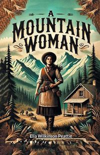 Cover image for A Mountain Woman