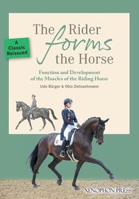 Cover image for The Rider Forms the Horse