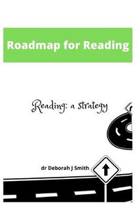 Cover image for Roadmap for Reading: A Strategy for the Teaching of Reading