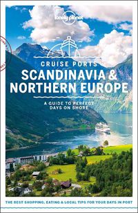 Cover image for Lonely Planet Cruise Ports Scandinavia & Northern Europe