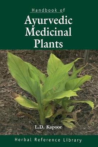 Cover image for Handbook of Ayurvedic Medicinal Plants: Herbal Reference Library