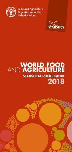 World food and agriculture statistical pocketbook 2018