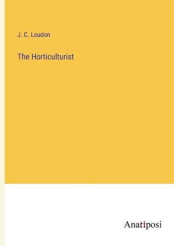 Cover image for The Horticulturist