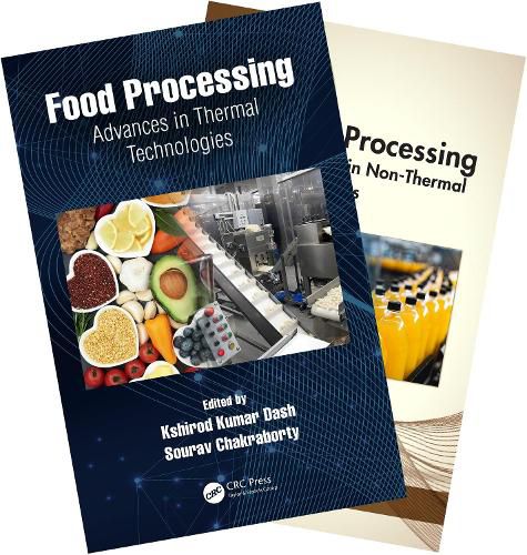 Cover image for Food Processing: Advances in Thermal and Non-Thermal Technologies, Two Volume Set