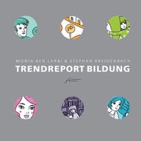 Cover image for Trendreport Bildung: Schule im Aufbruch