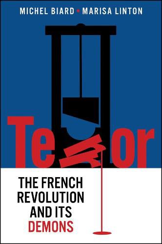 Cover image for Terror: The French Revolution and Its Demons