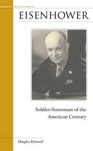 Cover image for Eisenhower: Soldier-statesman of the American Century