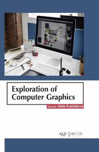 Cover image for Exploration of Computer Graphics