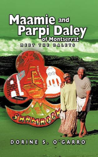 Cover image for Maamie and Parpi Daley of Montserrat: Meet the Daleys