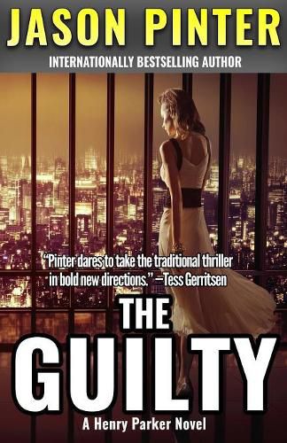 Cover image for The Guilty: A Henry Parker Novel