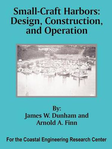 Cover image for Small-Craft Harbors: Design, Construction, and Operation