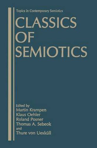 Cover image for Classics of Semiotics