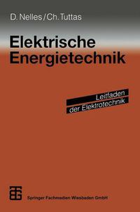 Cover image for Elektrische Energietechnik