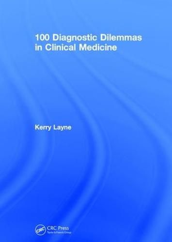 Cover image for 100 Diagnostic Dilemmas in Clinical Medicine