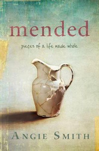 Cover image for Mended: Pieces of a Life Made Whole