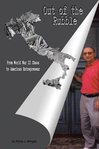 Cover image for Out of the Rubble: From World War II Chaos to American Entrepreneurship