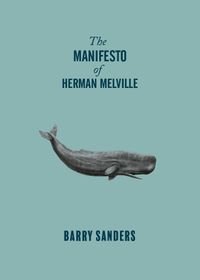 Cover image for The Manifesto of Herman Melville