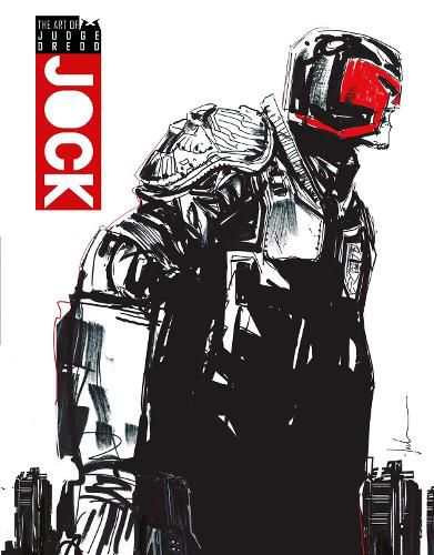 Cover image for The Art of Judge Dredd by Jock