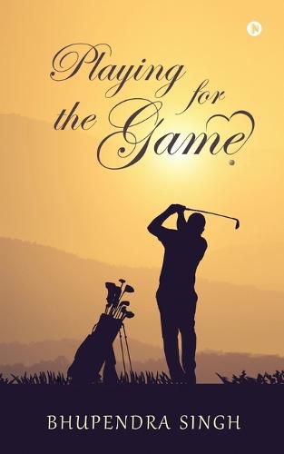 Cover image for Playing for the Game
