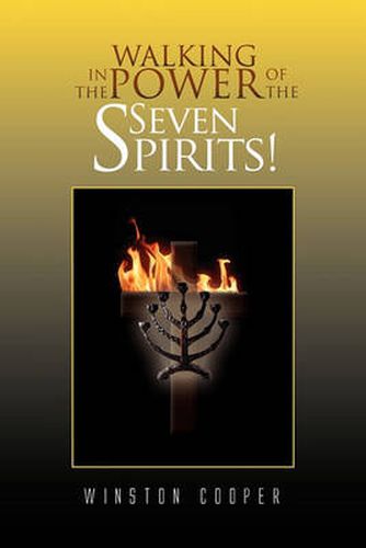 Cover image for Walking in the Power of the Seven Spirits!