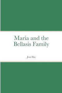 Cover image for Maria and the Bellasis Family