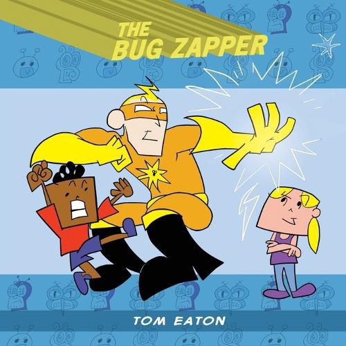 Cover image for The Bug Zapper