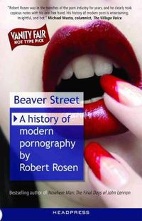 Cover image for Beaver Street: A History of Modern Pornography