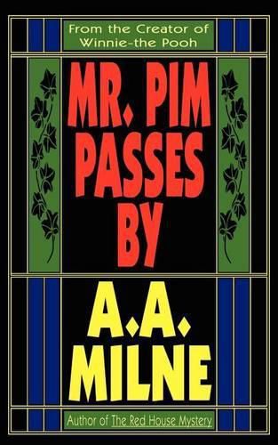 Cover image for Mr. Pim Passes By