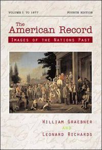 Cover image for The American Record to 1877: Images of the Nation's Past