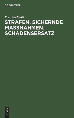 Cover image for Strafen. Sichernde Massnahmen. Schadensersatz