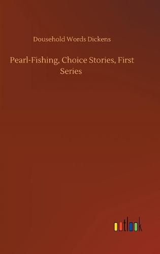Cover image for Pearl-Fishing, Choice Stories, First Series