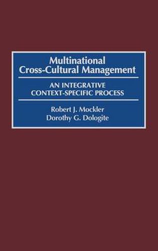 Cover image for Multinational Cross-Cultural Management: An Integrative Context-Specific Process