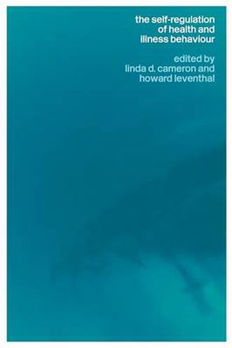 Cover image for The Self-Regulation of Health and Illness Behaviour
