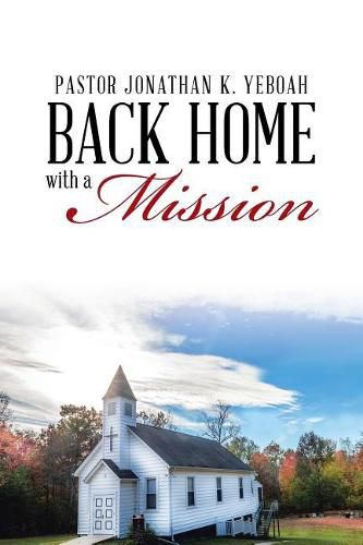 Cover image for Back Home with a Vision for a Mission