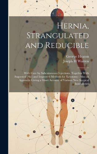 Cover image for Hernia, Strangulated and Reducible