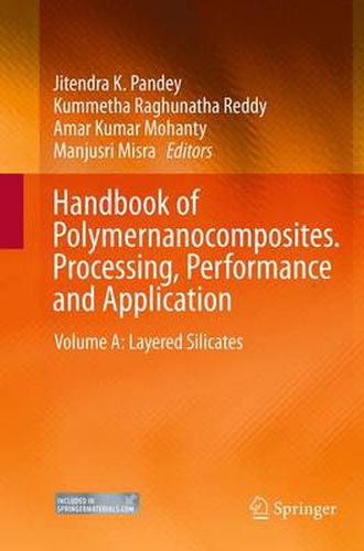 Cover image for Handbook of Polymernanocomposites. Processing, Performance and Application: Volume A: Layered Silicates