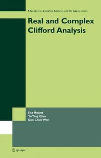 Cover image for Real and Complex Clifford Analysis