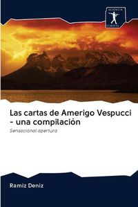 Cover image for Las cartas de Amerigo Vespucci - una compilacion