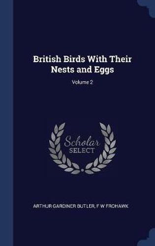 Cover image for British Birds with Their Nests and Eggs; Volume 2